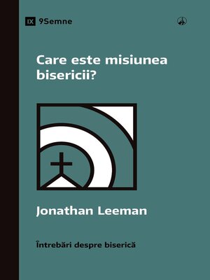 cover image of Care este misiunea bisericii? (What Is the Church's Mission?)